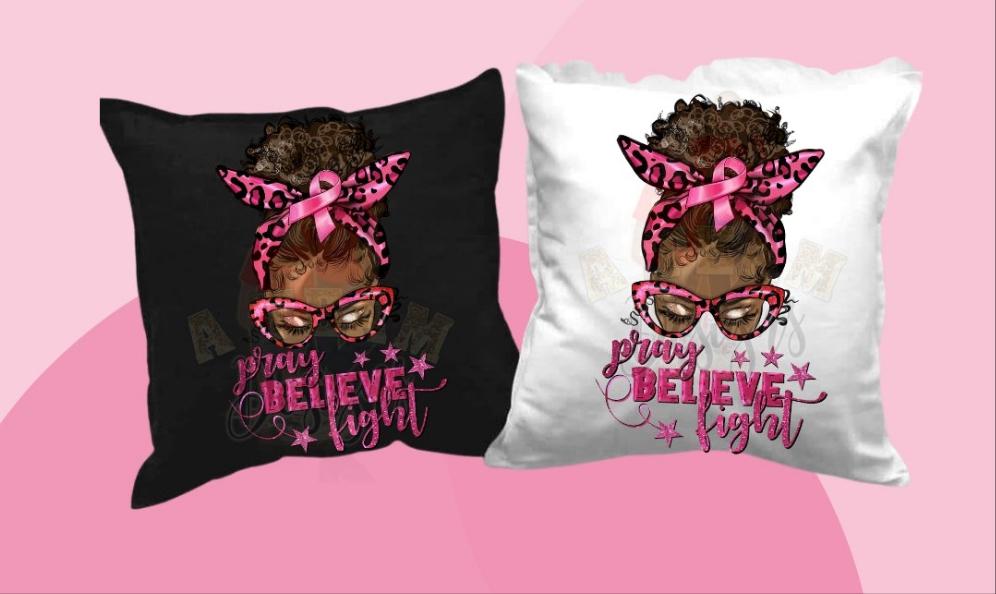 Pray Believe Fight Pillow