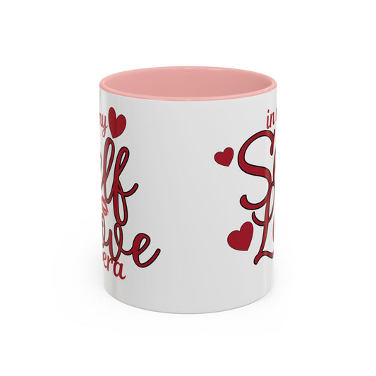 Self Love Mug — "In My Self Love Era" Accent Coffee Mug