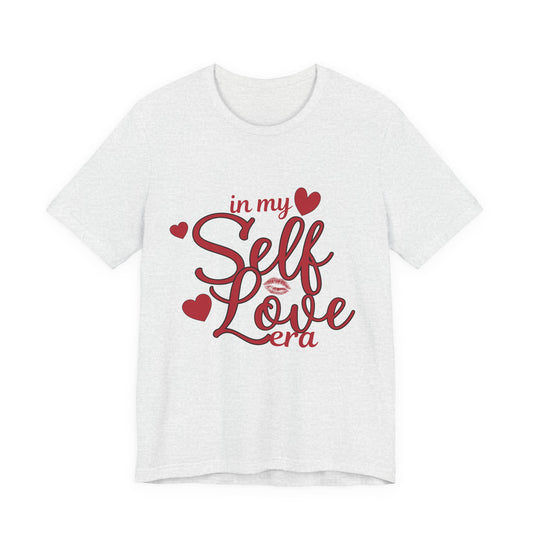 Self Love Tee – "In My Self Love Era" Heart Graphic T-Shirt