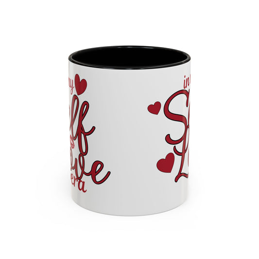 Self Love Mug — "In My Self Love Era" Accent Coffee Mug