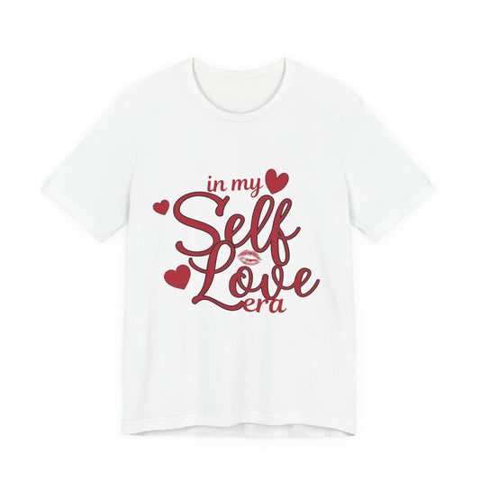 Self Love Tee – "In My Self Love Era" Heart Graphic T-Shirt