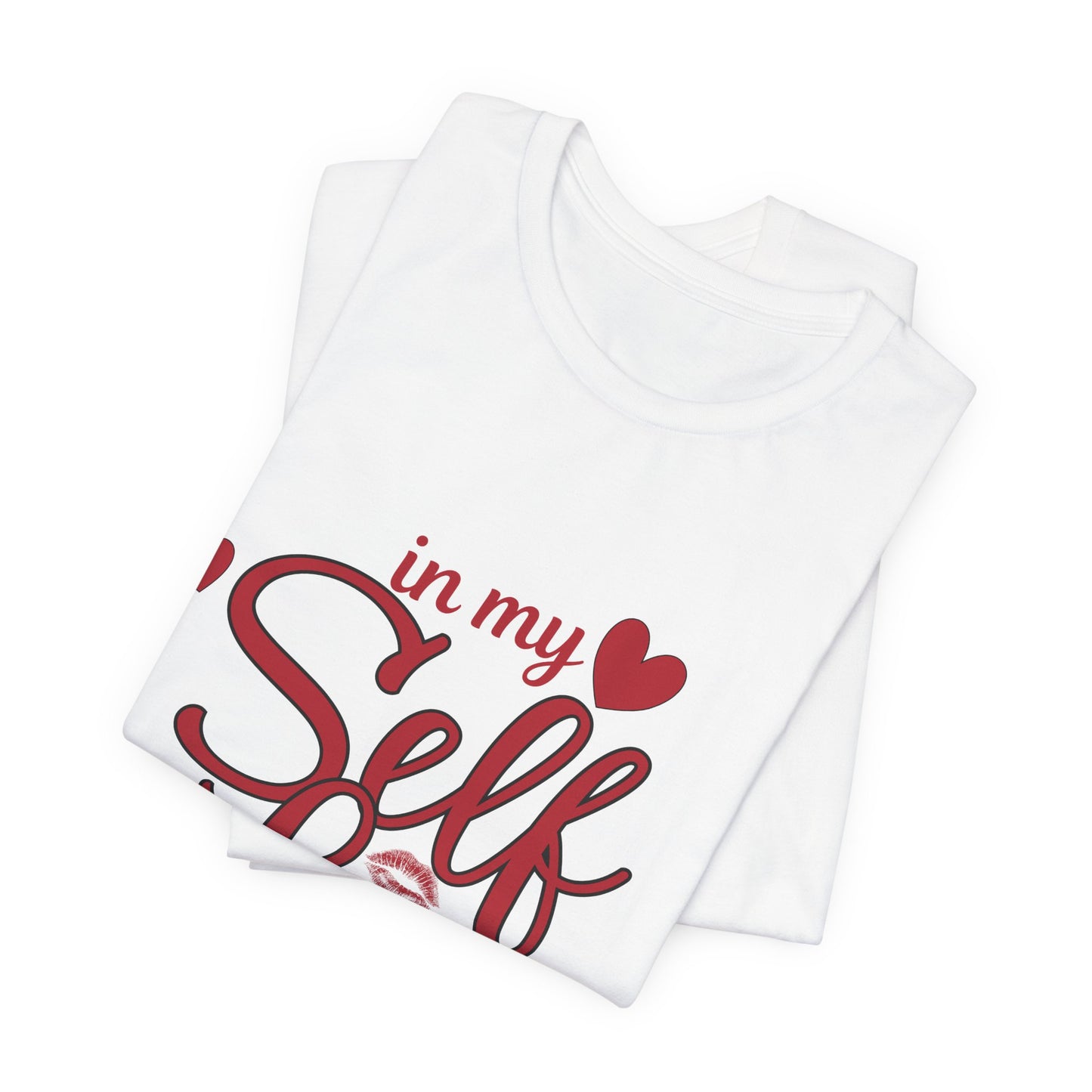 Self Love Tee – "In My Self Love Era" Heart Graphic T-Shirt